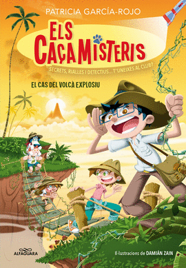 LOS CAZAMISTERIOS 6 - EL CAS DEL VOLC� EXPLOSIU