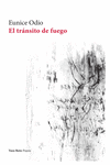 EL TR�NSITO DE FUEGO