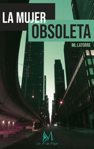 LA MUJER OBSOLETA