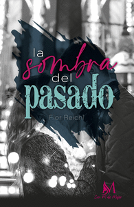 LA SOMBRA DEL PASADO