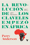 LA REVOLUCI�N DE LOS CLAVELES EMPEZ� EN �FRICA