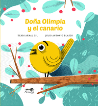DOA OLIMPIA Y EL CANARIO