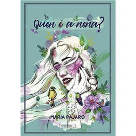 QUEN � A NENA?