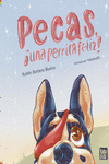 PECAS, UNA PERRITA FELIZ!