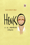 HENKO Y EL MONCULO MGICO