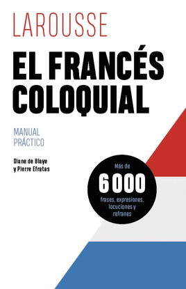 EL FRANC�S COLOQUIAL