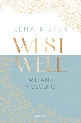 BRILLANTE Y OSCURO (WESTWELL 2)