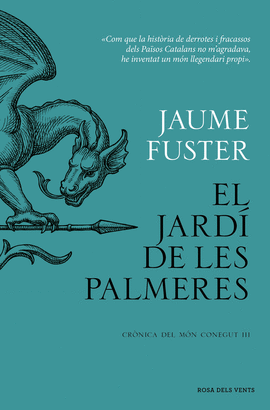 EL JARD DE LES PALMERES (CRNICA DEL MN CONEGUT III)