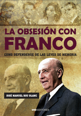 LA OBSESI�N CON FRANCO