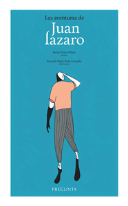 LAS AVENTURAS DE JUAN LAZARO