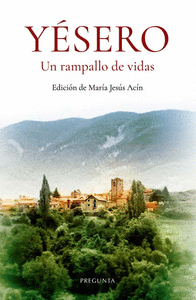 YESERO. UN RAMPALLO DE VIDAS