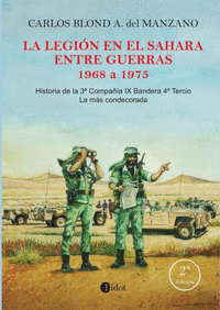 LA LEGION EN EL SAHARA ENTRE GUERRAS 1968 A 1975