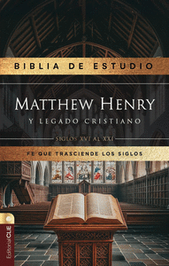 BIBLIA DE ESTUDIO MATTHEW HENRY LEGADO CRISTIANO, TAPA DURA