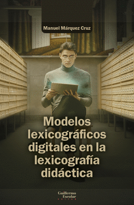 MODELOS LEXICOGRFICOS DIGITALES EN LA LEXICOGRAFA DIDCTICA