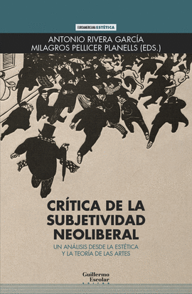 CR�TICA DE LA SUBJETIVIDAD NEOLIBERAL