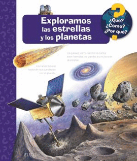 �QU�?... EXPLORAMOS LAS ESTRELLAS Y LOS PLANETAS