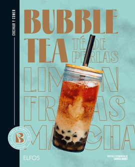 COCINAR Y COMER. BUBBLE TEA (T� DE PERLAS)
