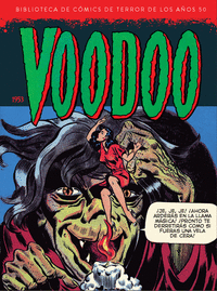 VOODOO 1953 BIBLIOTECA DE COMICS DE TERROR DE LOS A�OS 50