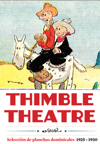 THIMBLE THEATRE SELECCION DE PLANCHAS DOMINICALES 1925 1930