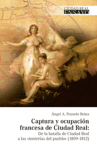 CAPTURA Y OCUPACIN FRANCESA DE CIUDAD REAL