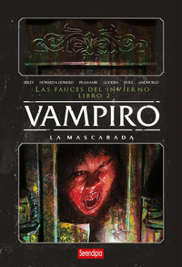 VAMPIRO. LIBRO 2: LA MASCARADA