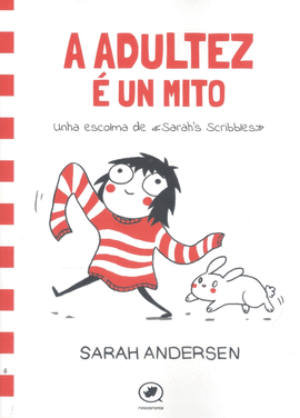 A ADULTEZ E UN MITO:UNHA ESCOLMA DE 'SARAH'S SCRIBBLES'