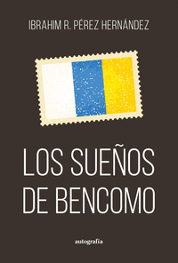 LOS SUEOS DE BENCOMO