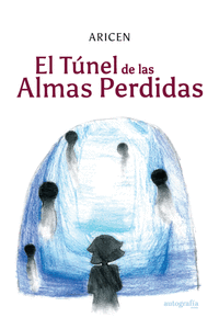 EL TNEL DE LAS ALMAS PERDIDAS
