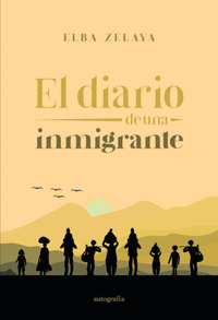 EL DIARIO DE UNA INMIGRANTE
