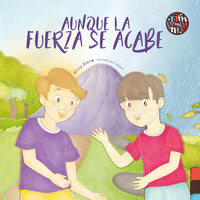 AUNQUE LA FUERZA SE ACABE