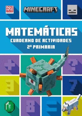MINECRAFT OFICIAL: CUADERNO DE ACTIVIDADES, MATEMTICAS 2. PRIMARIA