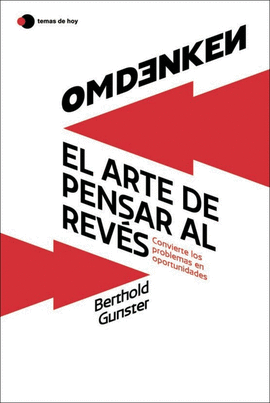 OMDENKEN: EL ARTE DE PENSAR AL REV�S