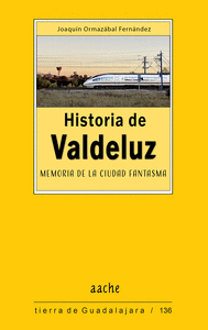 HISTORIA DE VALDELUZ