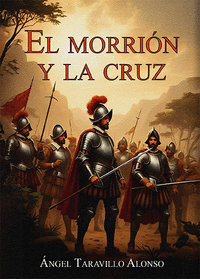 EL MORRI�N Y LA CRUZ