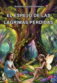 EL ESPEJO DE LAS L�GRIMAS PERDIDAS