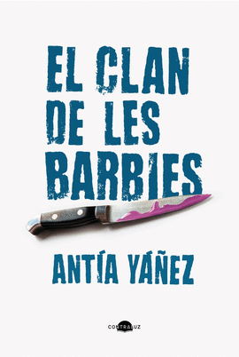 EL CLAN DE LES BARBIES (EDICI� EN CATAL�)