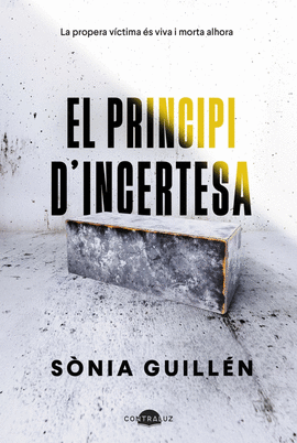 EL PRINCIPI D'INCERTESA (EDICI EN CATAL)