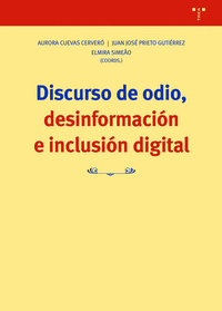 DISCURSO DE ODIO, DESINFORMACIN E INCLUSIN DIGITAL