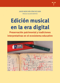 EDICIN MUSICAL EN LA ERA DIGITAL.PRESERVACIN PATRIMONIAL