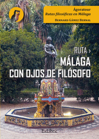 RUTA MALAGA CON OJOS DE FILOSOFO