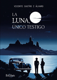 LA LUNA, UNICO TESTIGO