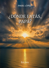 �DONDE ESTAS, PAPA