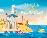 CLUB DE LOS ROBINSON, EL