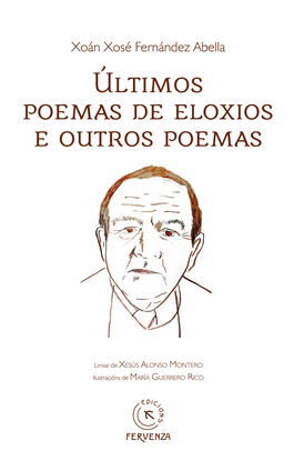 LTIMOS POEMAS DE ELOXIOS E OUTROS POEMAS