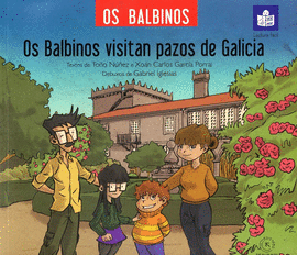 OS BALBINOS VISITAN PAZOS DE GALICIA