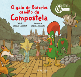 O GALO DE BARCELOS CAMIO DE COMPOSTELA