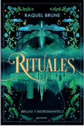 RITUALES (BRUJAS Y NIGROMANTES 2)