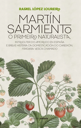 MART�N SARMIENTO, O PRIMEIRO NATURALISTA GALEGO
