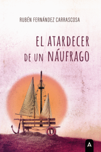 EL ATARDECER DE UN N�UFRAGO
