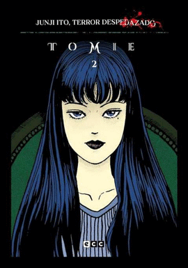 JUNJI ITO, TERROR DESPEDAZADO N�M. 7 DE 28- TOMIE N�M. 2